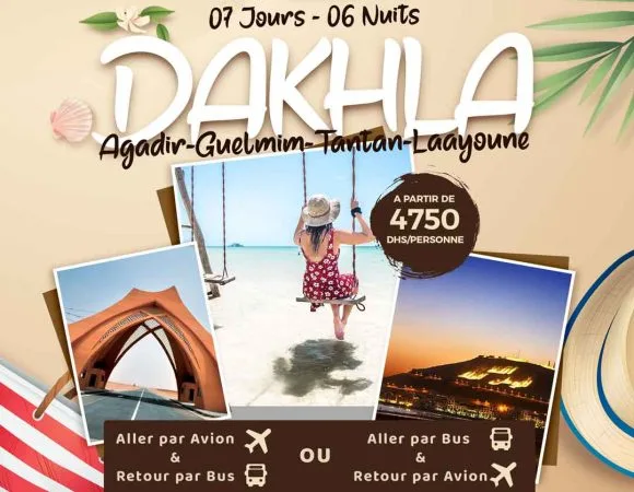 TOUR DAKHLA - Aller par Avion & Retour par Bus (07J/06N)