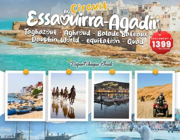 AGADIR & ESSAOUIRA (4J/2N)