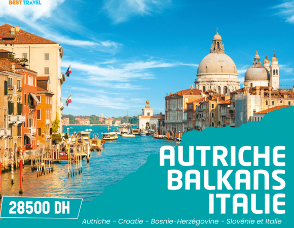 Grand Tour de l’Europe Centrale -Autriche, Balkans et Italie