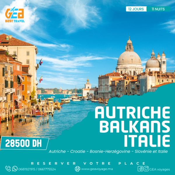 Grand Tour de l’Europe Centrale -Autriche, Balkans et Italie
